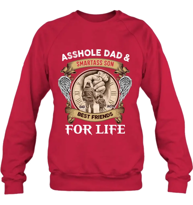 Custom Personalized Dad Shirt/Hoodie - Father's Day Gift Idea - Asshole Dad & Smartass Son Best Friends For Life