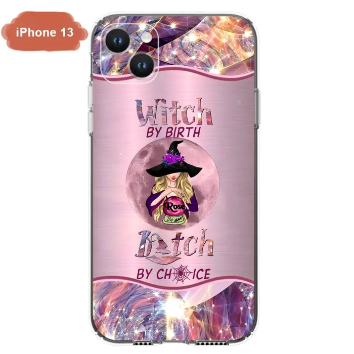 Personalized Witch Phone Case - Halloween Gift Idea For Witch Lovers - Case For iPhone/Samsung  - Witch By Birth Bitch By Choice