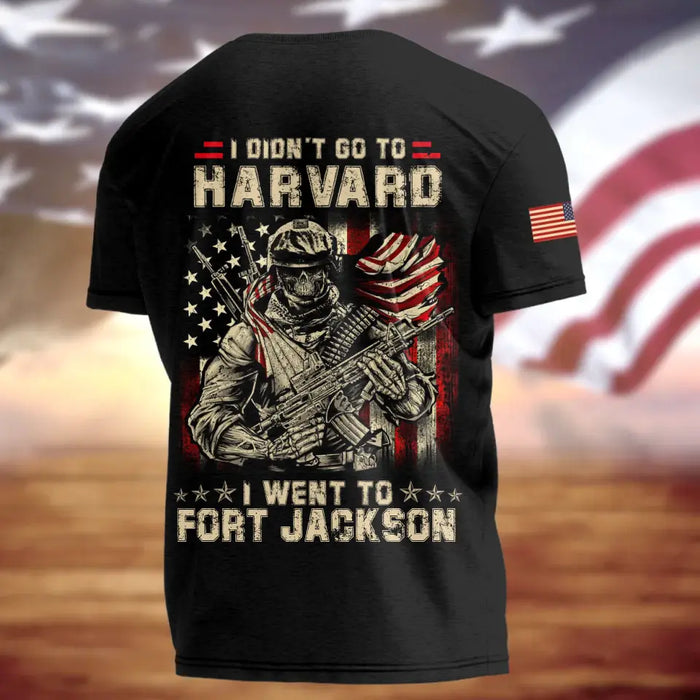 Custom Personalized Veteran All-Over Print T-Shirt - Gift Idea For Veteran - I Didn't Go To Harvard I Went To Fort Jackson