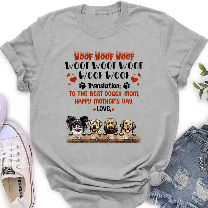 Custom Personalized Dog Mom Shirt - Upto 4 Dogs - Mother's Day Gift For Dog Lovers - To The Best Doggy Mom