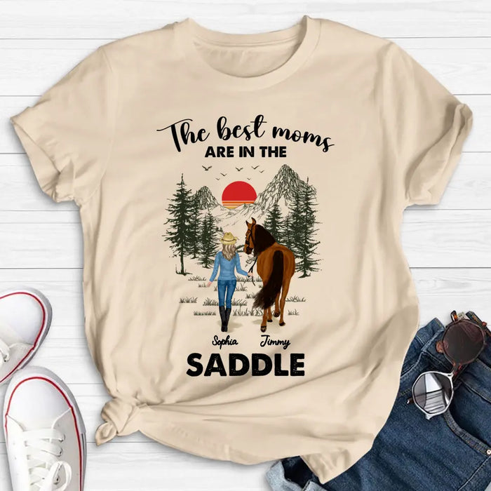 Custom Personalized Horse Mom Shirt - Upto 6 Horses - Mother's Day Gift Idea for Horse Lovers - The Best Moms Are In The Saddle