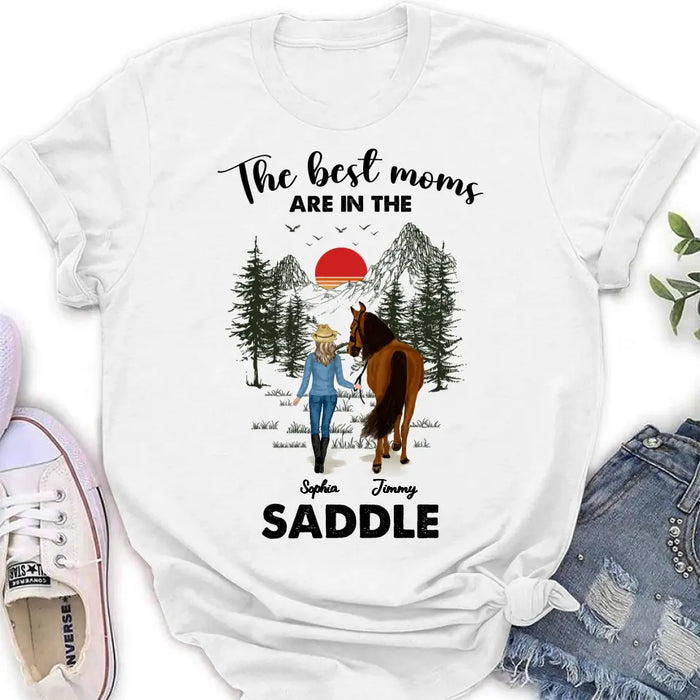 Custom Personalized Horse Mom Shirt - Upto 6 Horses - Mother's Day Gift Idea for Horse Lovers - The Best Moms Are In The Saddle