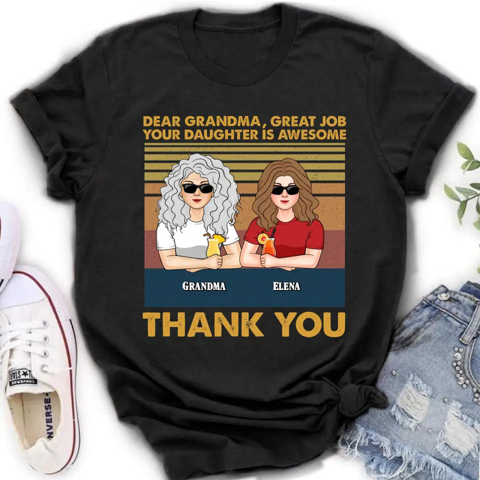 Custom Personalized Grandma Shirt/Hoodie - Upto 4 Kids - Mother's Day Gift Idea For Grandma/Mom - Dear Grandma Great Job