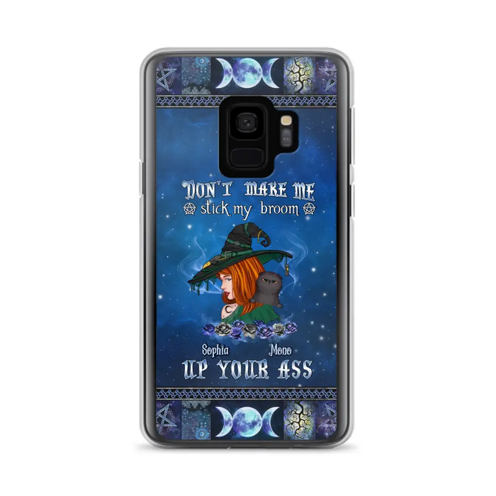 Personalized Witch Phone Case - Gift Idea For Witch Lover/ Halloween - Don't Make Me Stick My Broom Up Your Ass - Case For iPhone/Samsung