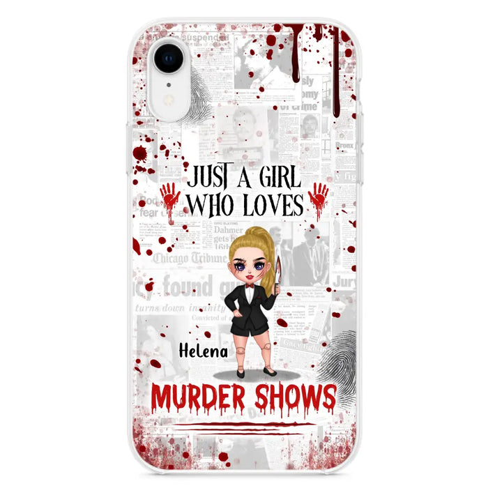 Personalized Witch Phone Case - Gift Idea For Witch Lover/ Halloween - Just A Girl Who Loves Murder Shows - Case For iPhone/Samsung