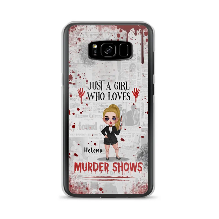Personalized Witch Phone Case - Gift Idea For Witch Lover/ Halloween - Just A Girl Who Loves Murder Shows - Case For iPhone/Samsung