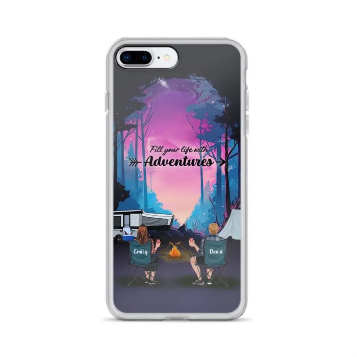 Personalized Camping Phone Case - Full Option - Best Gift For Camping Lovers - Fill Your Life With Adventures - Case For iPhone/Samsung