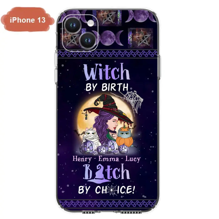 Personalized Witch Mom Phone Case - Gift Idea For Halloween/Witch/Pet Lovers - Witch By Birth Bitch By Choice - Case For iPhone/Samsung