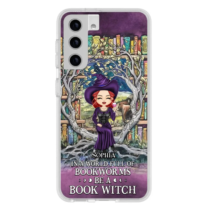 Personalized Witch Phone Case - Halloween Gift Idea For Witch Lovers/Book Lovers - In A World Full Of Bookworms Be A Book Witch - Case For iPhone/Samsung