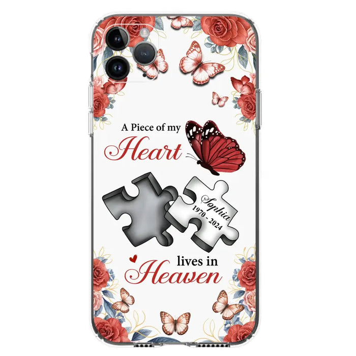 Custom Personalized Memorial Phone Case - Memorial Gift Idea - A Piece Of My Heart Lives In Heaven - Case for iPhone/Samsung