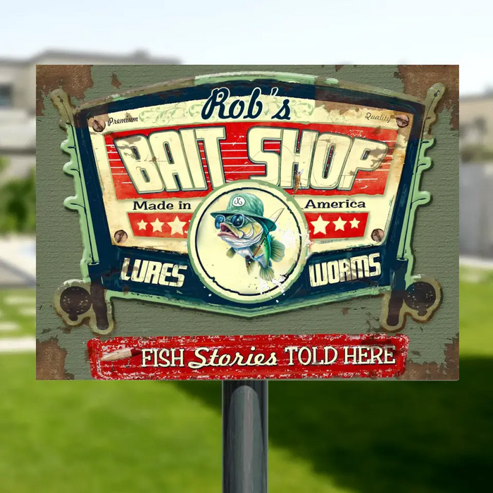 Custom Personalized Bait Shop Fishing Metal Sign - Gift Idea For Fishing Lover/ Father's Day - Fish Stories Told Here