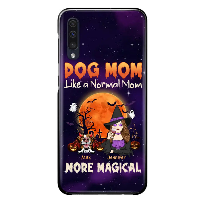 Custom Personalized Witch Dog/Cat Mom Phone Case - Halloween Gift Idea For Dog Cat Lover - Dog Mom Like A Normal Mom More Magical - Case For iPhone/Samsung