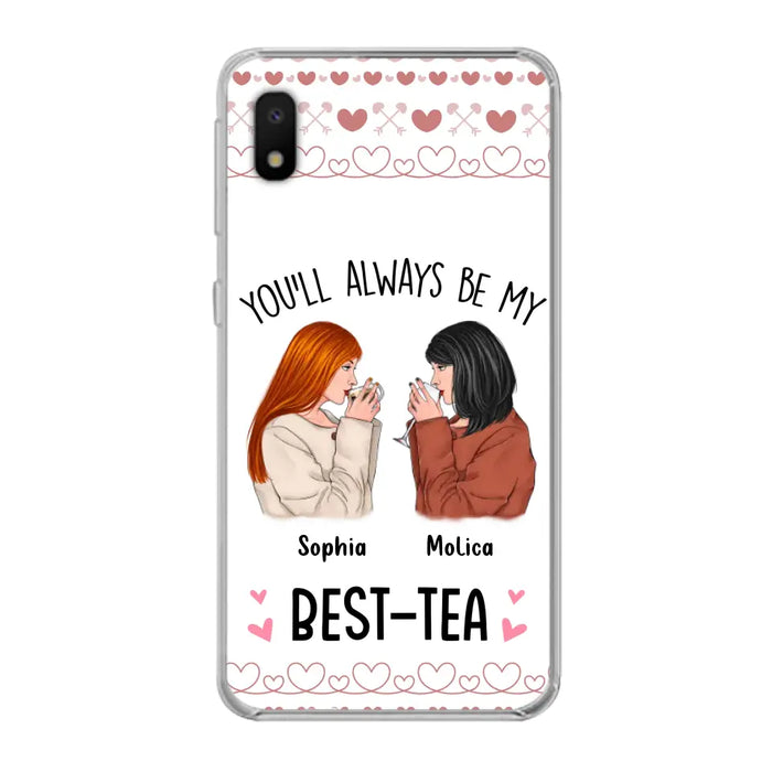 Personalized Friends Phone Case - Gift Idea for Friends/Besties - You'll Always Be My Best - Tea - Case For iPhone/Samsung