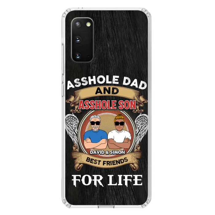 Custom Personalized Dad And Son Phone Case - Funny Gift Idea for Dad from Son - Asshole Dad And Asshole Son Best Friends For Life - Case for iPhone/Samsung