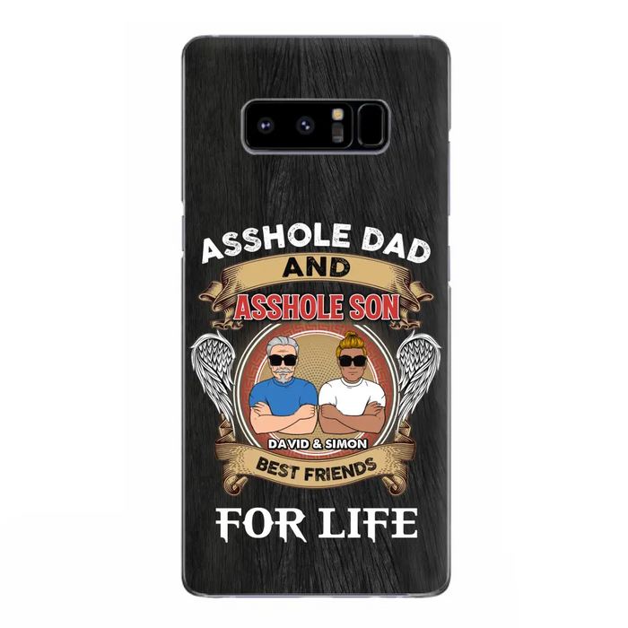 Custom Personalized Dad And Son Phone Case - Funny Gift Idea for Dad from Son - Asshole Dad And Asshole Son Best Friends For Life - Case for iPhone/Samsung