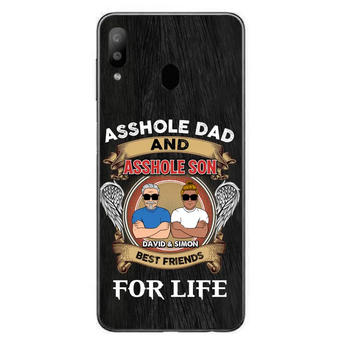 Custom Personalized Dad And Son Phone Case - Funny Gift Idea for Dad from Son - Asshole Dad And Asshole Son Best Friends For Life - Case for iPhone/Samsung