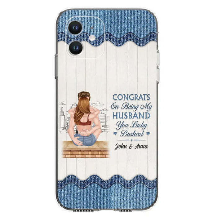 Custom Personalized Couple Phone Case - Gift Idea For Couple/Valentines Day - Congrats On Being My Husband You Lucky Bastard - Case For iPhone/Samsung