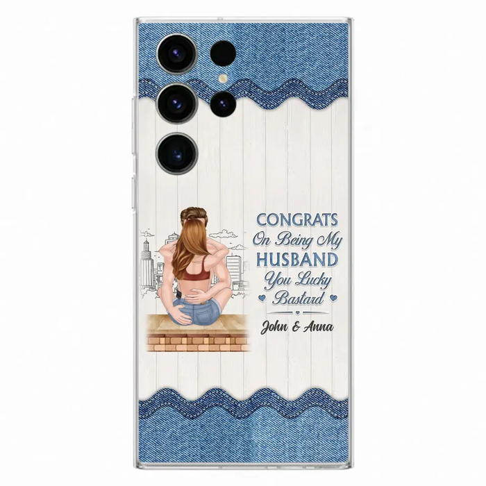 Custom Personalized Couple Phone Case - Gift Idea For Couple/Valentines Day - Congrats On Being My Husband You Lucky Bastard - Case For iPhone/Samsung