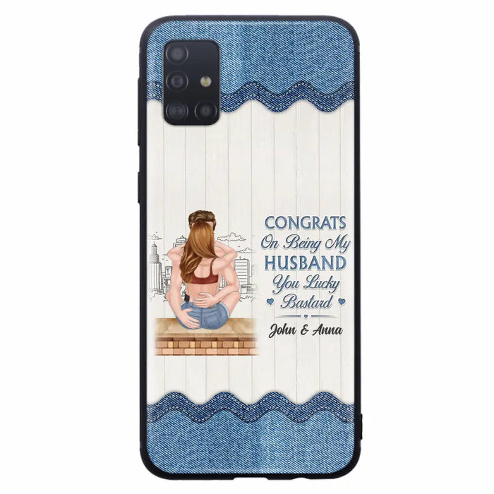 Custom Personalized Couple Phone Case - Gift Idea For Couple/Valentines Day - Congrats On Being My Husband You Lucky Bastard - Case For iPhone/Samsung