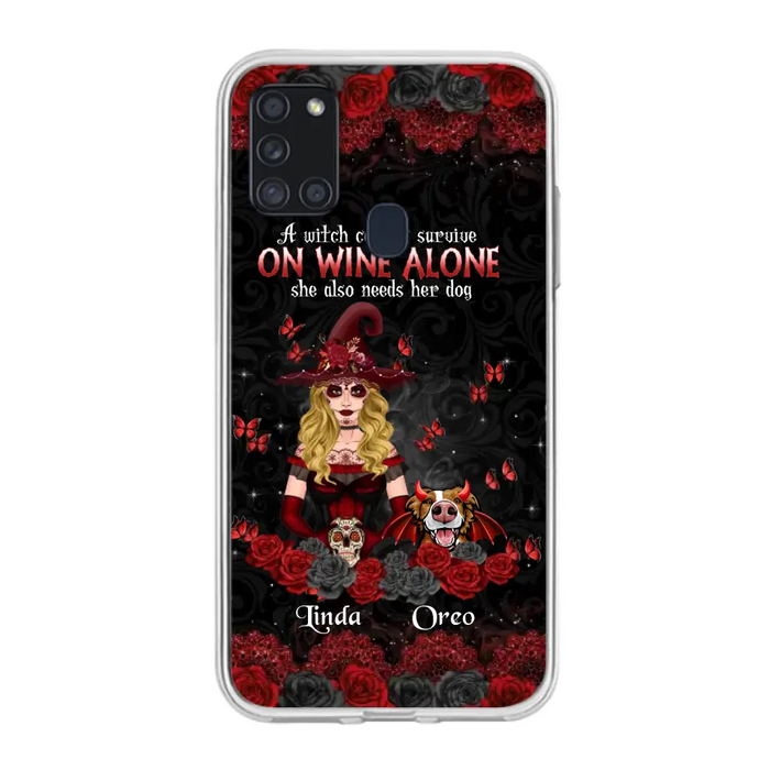 Personalized Witch Phone Case - Halloween Gift Idea for Witch Lovers/Pet Lovers - A Witch Can Not Survive On Wine Alone She Also Needs Her Dog - Case For iPhone/Samsung