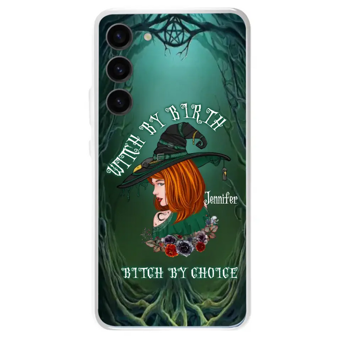 Custom Personalized Witch Phone Case - Gift Idea For Halloween - Witch By Birth Bitch By Choice - Case For iPhone/Samsung