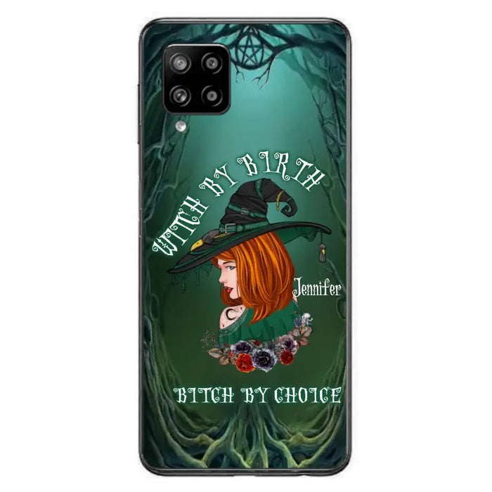 Custom Personalized Witch Phone Case - Gift Idea For Halloween - Witch By Birth Bitch By Choice - Case For iPhone/Samsung