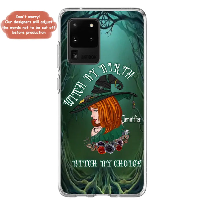 Custom Personalized Witch Phone Case - Gift Idea For Halloween - Witch By Birth Bitch By Choice - Case For iPhone/Samsung