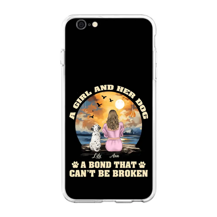 Custom Personalized Dog Mom Phone Case - Upto 4 Dogs - Gift Idea for Dog Owners - Case For iPhone/ Samsung - A Girl And Her Dog A Bond That Can't Be Broken