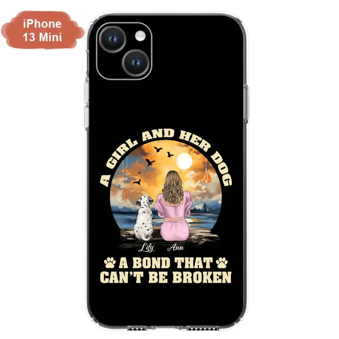 Custom Personalized Dog Mom Phone Case - Upto 4 Dogs - Gift Idea for Dog Owners - Case For iPhone/ Samsung - A Girl And Her Dog A Bond That Can't Be Broken