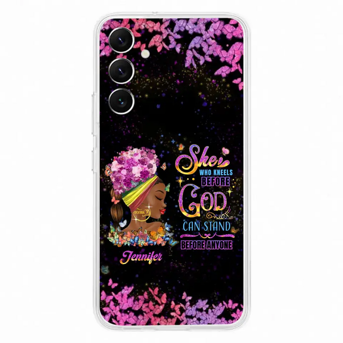 Custom Personalized Black Girl Phone Case - Gift Idea for Birthday/Friends - She Who Kneels Before God Can Stand Before Anyone - Case For iPhone/Samsung