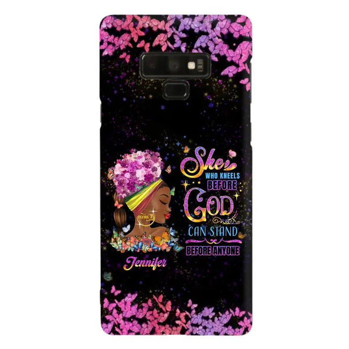 Custom Personalized Black Girl Phone Case - Gift Idea for Birthday/Friends - She Who Kneels Before God Can Stand Before Anyone - Case For iPhone/Samsung