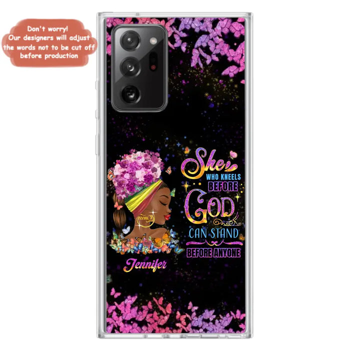 Custom Personalized Black Girl Phone Case - Gift Idea for Birthday/Friends - She Who Kneels Before God Can Stand Before Anyone - Case For iPhone/Samsung