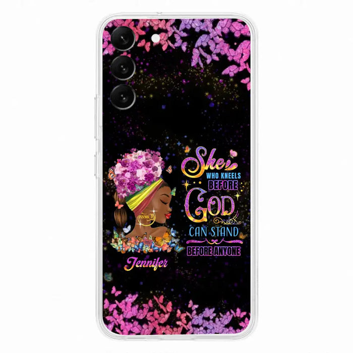 Custom Personalized Black Girl Phone Case - Gift Idea for Birthday/Friends - She Who Kneels Before God Can Stand Before Anyone - Case For iPhone/Samsung