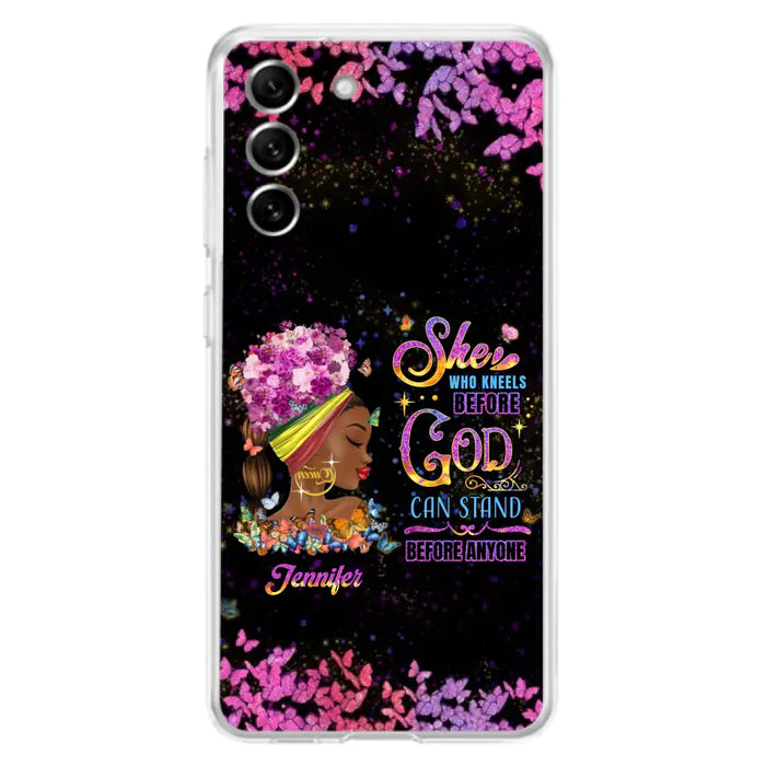 Custom Personalized Black Girl Phone Case - Gift Idea for Birthday/Friends - She Who Kneels Before God Can Stand Before Anyone - Case For iPhone/Samsung