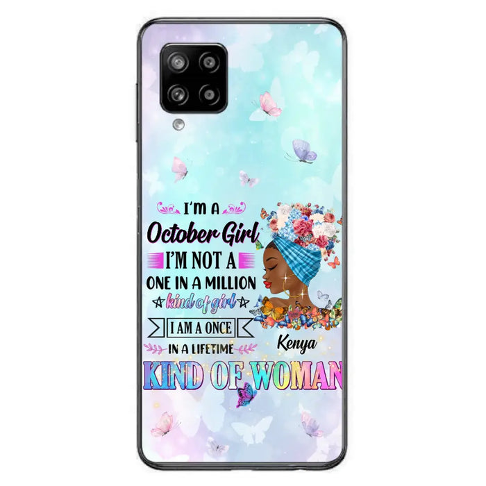 Custom Personalized Birthday Girl Phone Case - Gift Idea For Birthday - I'm A October Girl I'm Not A One In A Million Kind Of Girl - Case For iPhone/Samsung