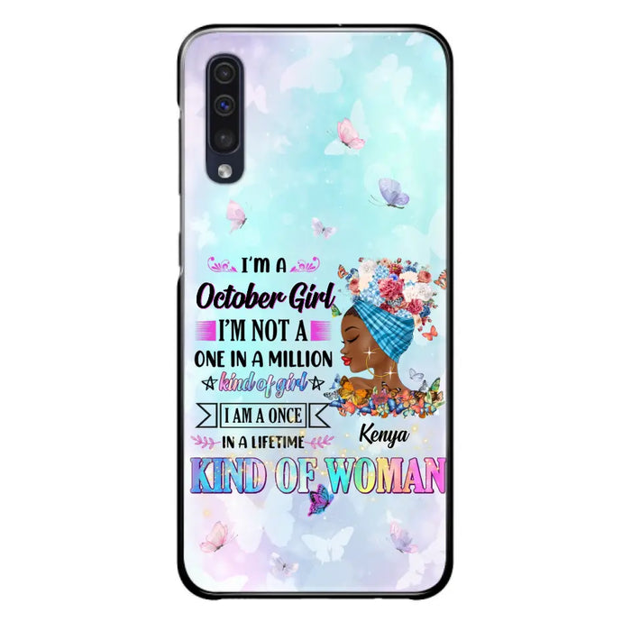 Custom Personalized Birthday Girl Phone Case - Gift Idea For Birthday - I'm A October Girl I'm Not A One In A Million Kind Of Girl - Case For iPhone/Samsung