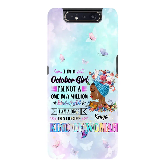 Custom Personalized Birthday Girl Phone Case - Gift Idea For Birthday - I'm A October Girl I'm Not A One In A Million Kind Of Girl - Case For iPhone/Samsung