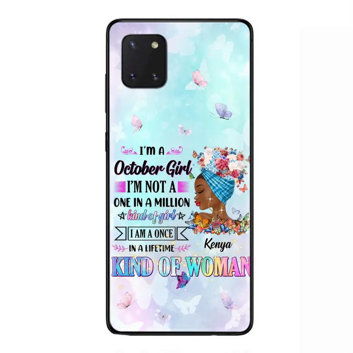 Custom Personalized Birthday Girl Phone Case - Gift Idea For Birthday - I'm A October Girl I'm Not A One In A Million Kind Of Girl - Case For iPhone/Samsung