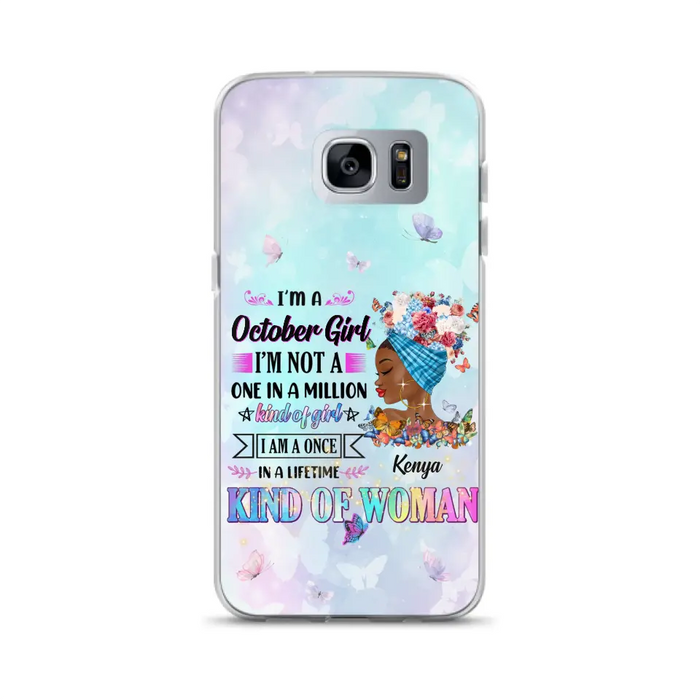 Custom Personalized Birthday Girl Phone Case - Gift Idea For Birthday - I'm A October Girl I'm Not A One In A Million Kind Of Girl - Case For iPhone/Samsung