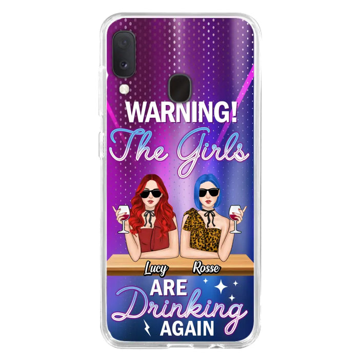 Personalized Besties Phone Case - Gift Idea For Friends/Besties - Upto 4 Girls - Warning The Girls Are Drinking Again - Case For iPhone/Samsung