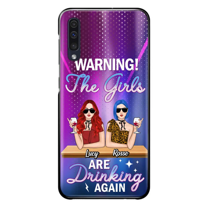 Personalized Besties Phone Case - Gift Idea For Friends/Besties - Upto 4 Girls - Warning The Girls Are Drinking Again - Case For iPhone/Samsung