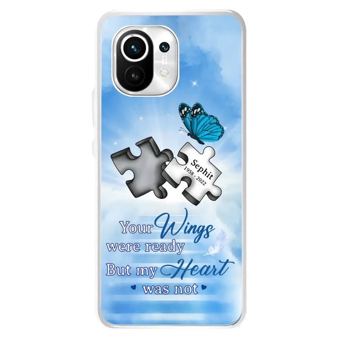 Custom Personalized Memorial Puzzle Butterfly Phone Case - Memorial Gift Idea - Your Wings Were Ready But My Heart Was Not - Case for Xiaomi/Huawei/Oppo