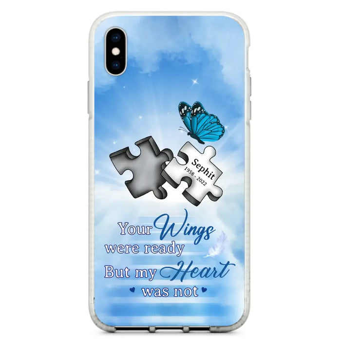 Custom Personalized Memorial Puzzle Butterfly Phone Case - Memorial Gift Idea - Your Wings Were Ready But My Heart Was Not - Case for iPhone/Samsung