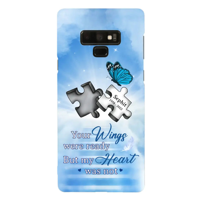 Custom Personalized Memorial Puzzle Butterfly Phone Case - Memorial Gift Idea - Your Wings Were Ready But My Heart Was Not - Case for iPhone/Samsung