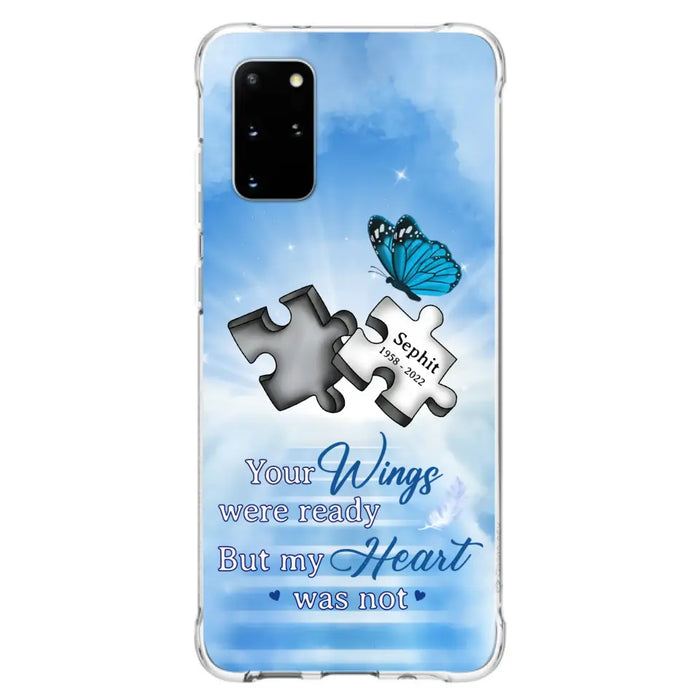 Custom Personalized Memorial Puzzle Butterfly Phone Case - Memorial Gift Idea - Your Wings Were Ready But My Heart Was Not - Case for iPhone/Samsung