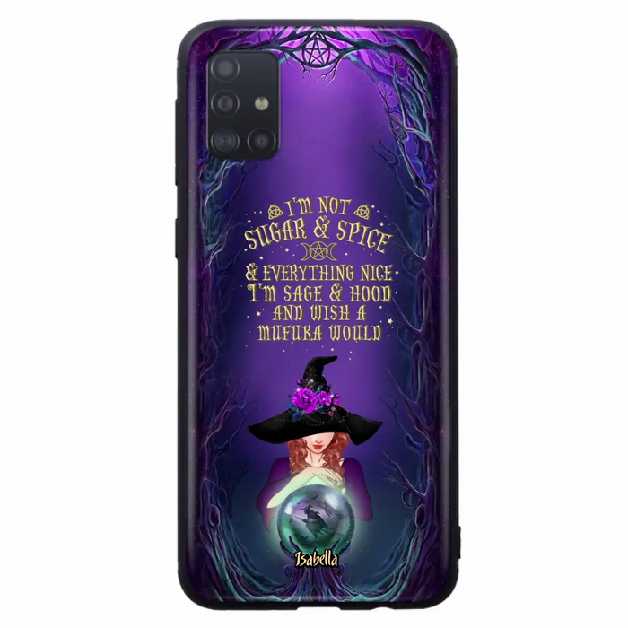 Custom Personalized Witch Phone Case - Gift Idea for Witch Lovers - I'm Not Sugar & Spice & Everything Nice - Case for iPhone/Samsung