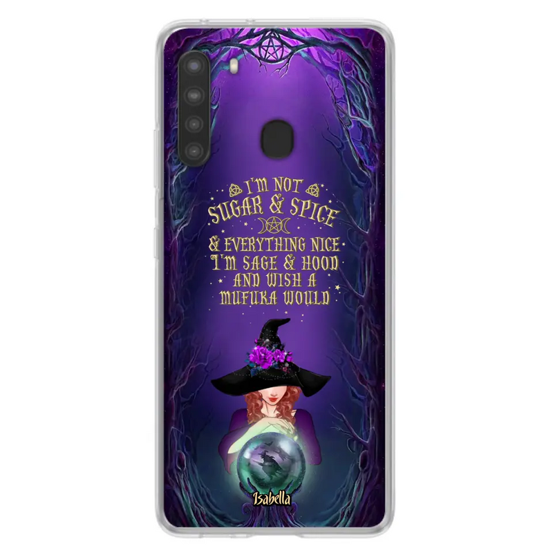 Custom Personalized Witch Phone Case - Gift Idea for Witch Lovers - I'm Not Sugar & Spice & Everything Nice - Case for iPhone/Samsung