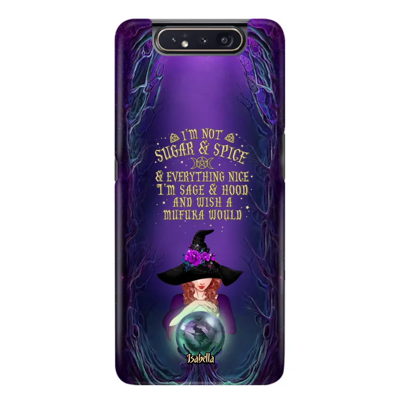 Custom Personalized Witch Phone Case - Gift Idea for Witch Lovers - I'm Not Sugar & Spice & Everything Nice - Case for iPhone/Samsung