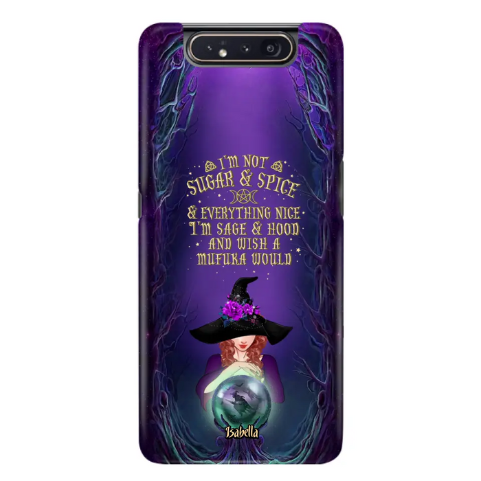 Custom Personalized Witch Phone Case - Gift Idea for Witch Lovers - I'm Not Sugar & Spice & Everything Nice - Case for iPhone/Samsung