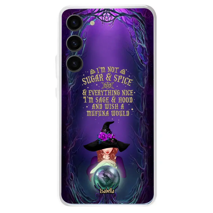 Custom Personalized Witch Phone Case - Gift Idea for Witch Lovers - I'm Not Sugar & Spice & Everything Nice - Case for iPhone/Samsung